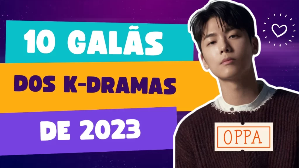 10 Protagonistas Mais Bonitos Dos K-Dramas de 2023